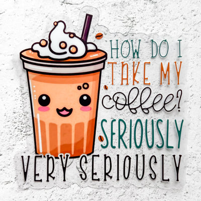 How do I take my coffee clear vinyl sticker by Simpliday Paper.