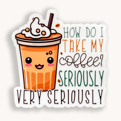How do I take my coffee clear vinyl sticker by Simpliday Paper.
