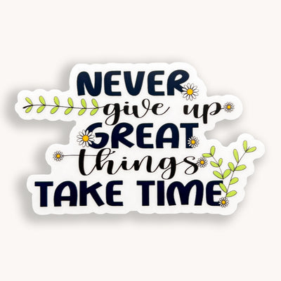Never give up quote waterproof vinyl sticker by Simpliday Paper, Olga Nagorna.