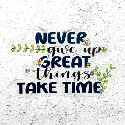 Never give up quote waterproof vinyl sticker by Simpliday Paper, Olga Nagorna.